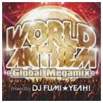 DJ FUMI*YEAH!(MIX) / world * Anne sem- свечение bar * mega Mix -mixed by DJ FUMI*YEAH! [CD]