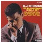 B.J.トーマス / アイム・ソー・ローンサム・アイ・クッド・クライ ＋5（SHM-CD） [CD]