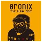 8ronix / THE BLANK DISC [CD]