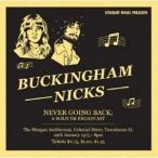 バッキンガム・ニックス / ネバー・ゴーイング・バック （WJLN FM） [CD]