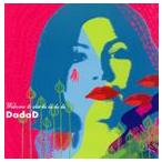 DadaD / Welcome to sha la la la la [CD]