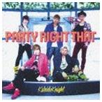 Yahoo! Yahoo!ショッピング(ヤフー ショッピング)Kaleido Knight / PARTY RIGHT THAT（Type C） [CD]