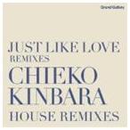  золотой . Chieko / JUST LIKE LOVE REMIXIES CHIEKO KINBARA HOUSE REMIXIES [CD]