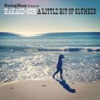 HAKASE-Sun / A Little Bit Of Slumber [CD]