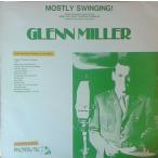  Швеция LP Glenn Miller And The Army Air Force Band, Glenn Miller Mostly Swinging! NOPH1 Nostalgia (8), Phontastic /00260