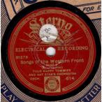  Британия 78RPM/SP Four Happy Tommies &amp; Nat Sts O Songs Of The Western Front - Part 3 / 4 614 STERNO /00500