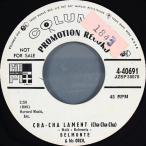  рис 7~ Belmonte &amp; His Orchestra Cha-Cha Lament (Cha-Cha-Cha) 440691PROMO Columbia /00080