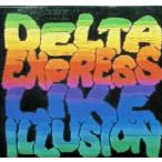 DELTA EXPRESS LIKE ILLUSION(CCCD) / DELI CD Японская музыка 