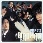 BIRDMAN SMAP 013 / SMAP CD 邦楽