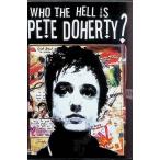 Who the Hell Is Pete Doherty [ иностранная версия DVD]