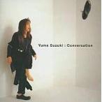 Conversation / Suzuki Yume CD Японская музыка 