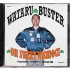 Oh Sweet Nishiogi / WATARU BUSTER CD Японская музыка 