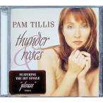 Thunder &amp; Roses / Pam Tillis CD