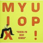 MIX YO UP~Kiichi-Yo* лучший * remix / Yokoyama Kiichi CD Японская музыка 