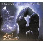 Love's Silhouette / Pieces Of A Dream CD