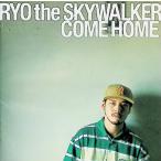 COME HOME / RYO THE SKYWALKER CD Японская музыка 