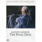  Marilyn * Monroe :THE FINAL DAYS [DVD]