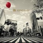 (¥¢¥¦¥È¥ì¥Ã¥ÈÉÊ)B¡Çz¡¿EPIC DAY(LIVE-GYM2015È×)(CD/Ë®³Ú¥Ý¥Ã¥×¥¹)½é²ó½Ð