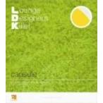 L.D.K Lounge Designers Killer ／ capsule (CD)