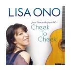 Cheek To Cheek-Jazz Standards from RIO- ／ 小野リサ (CD)