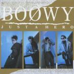 JUST A HERO ／ BOφWY(ボウイ) (CD)