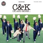 CK AND MORE... ／ C&amp;K (CD)