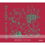 WELCOME PLASTICS(Deluxe Edition) / PLASTICS (CD)