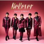 B e l ! e v e r(通常盤) ／ MAG!C☆PRINCE (CD)