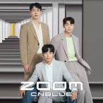 ZOOM(初回限定盤A)(DVD付) / CNBLUE (CD)