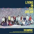 LIVING IN THE DREAM(MUSIC VIDEO盤)(DVD付) ／ RAMPAGE from EXILE.. (CD)