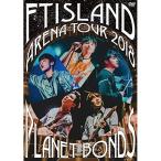 DVD/FTISLAND/Arena Tour 2018 -PLANET BONDS- at NIPPON BUDOKAN