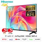 4K液晶テレビ 43V型 3年保証 BS/CS 4Kチューナー内蔵 Apple Airplay2/Anyview Cast 対応 43E6K テレビ TV 高画質 4Kテレビ UHDTV Bluetooth搭載