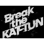 Break the KAT-TUN（2DVD）