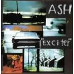 ＡＳＨ／ＥＸＣＩＴＥＲ