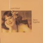 Ｌａｕｒｅｌ　Ｍａｓｓｅ／Ａｌｏｎｅ　Ｔｏｇｅｔｈｅｒ