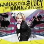 ＡＮＮＡ　ＴＳＵＣＨＩＹＡ　ｉｎｓｐｉ’ＮＡＮＡ（ＢＬＡＣＫ　ＳＴＯＮＥＳ）／ＬＵＣＹ（ＤＶＤ付）