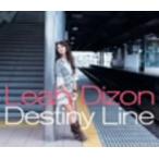 リア・ディゾン／Ｄｅｓｔｉｎｙ　Ｌｉｎｅ（初回限定盤）（ＤＶＤ付）