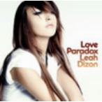 リア・ディゾン／Ｌｏｖｅ　Ｐａｒａｄｏｘ