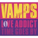 ＶＡＭＰＳ／ＬＯＶＥ　ＡＤＤＩＣＴ（初回限定盤）（ＤＶＤ付）