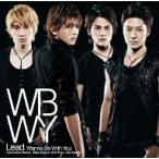 Ｌｅａｄ／Ｗａｎｎａ　Ｂｅ　Ｗｉｔｈ　Ｙｏｕ