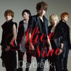 Ａｌｉｃｅ　Ｎｉｎｅ／Ｄａｙｂｒｅａｋ（初回限定盤）（ＤＶＤ付）