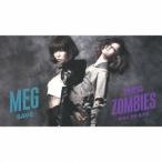 MEG ZOMBIES+MEG/KISS OR BITE+SAVE(初回限定盤)