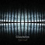 Ｇｌａｓｃｈｅｌｉｍ／Ｐｅｒｆｅｃｔ　Ｃｒａｄｌｅ