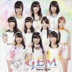 ＧＥＭ／Ｗｅ’ｒｅ　ＧＥＭ！（ＤＶＤ付）