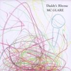 ＭＣ　ＧＬＡＲＥ／ＤＡＤＤＹ’Ｓ　ＲＨＹＭＥ