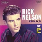 リッキー・ネルソン／ＲＩＣＫ　ＩＳ　２１＋ＭＯＲＥ　ＳＯＮＧＳ　ＢＹ　ＲＩＣＫＹ＋６