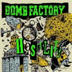 ＢＯＭＢ　ＦＡＣＴＯＲＹ／ＨＯＳＴＩＬＩＴＹ