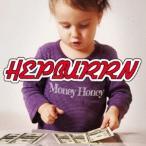 ＨＥＰＢＵＲＲＮ／Ｍｏｎｅｙ　Ｈｏｎｅｙ