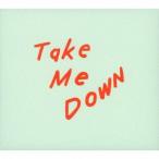 Ｐｅｐｅ　Ｃａｌｉｆｏｒｎｉａ　＋　ＴＡＫＥＤＡ　ＫＡＯＲＩ／Ｔａｋｅ　Ｍｅ　Ｄｏｗｎ