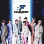 ＦＡＮＴＡＳＴＩＣＳ　ｆｒｏｍ　ＥＸＩＬＥ　ＴＲＩＢＥ／Ｔｉｍｅ　Ｃａｍｅｒａ（ＤＶＤ付）